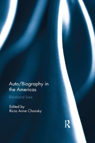 Паперова книга «Auto/Biography in the Americas: Relational Lives» - фото №1