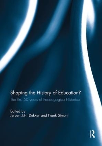 Бумажная книга «Shaping the History of Education?: The first 50 years of Paedagogica Historica» - фото №1