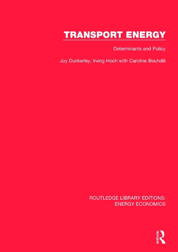 Бумажная книга «Transport Energy: Determinants and Policy», авторов Кэролайн Бухдили, Ирвинг Хай, Джой Данкерли - фото №1
