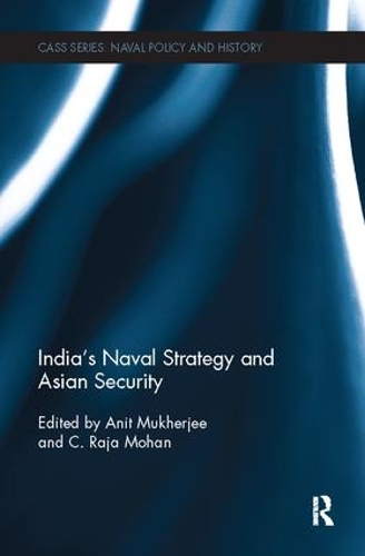 Бумажная книга «India's Naval Strategy and Asian Security» - фото №1