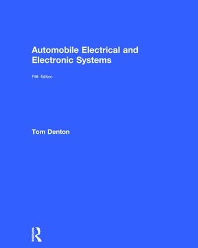 [object Object] «Automobile Electrical and Electronic Systems», автор Том Дентон - фото №1