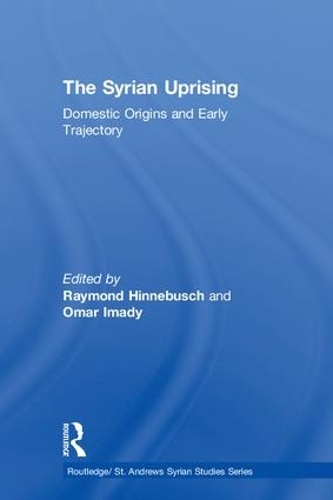 Бумажная книга «The Syrian Uprising: Domestic Origins and Early Trajectory» - фото №1