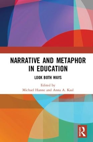 Паперова книга «Narrative and Metaphor in Education: Look Both Ways» - фото №1