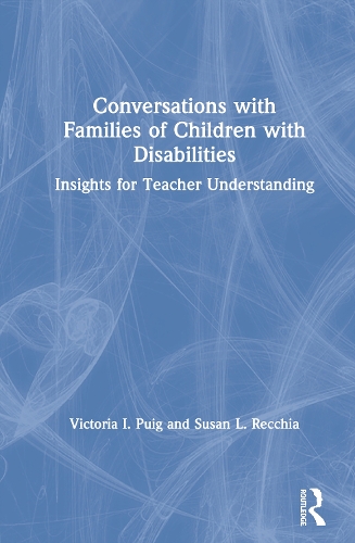 Бумажная книга «Conversations with Families of Children with Disabilities: Insights for Teacher Understanding», авторов Сьюзен Л. Реккиа, Виктория И. Пуиг - фото №1