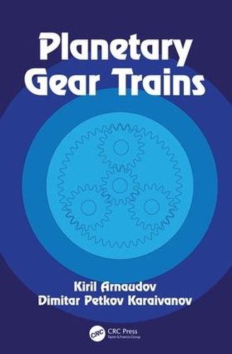 Паперова книга «Planetary Gear Trains», авторів Дімітар Петков Караїванов, Кирило Арнаудов - фото №1