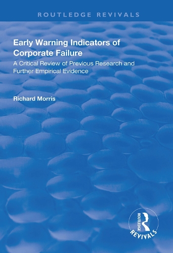 Бумажная книга «Early Warning Indicators of Corporate Failure: A Critical Review of Previous Research and Further Empirical Evidence», автор Ричард Моррис - фото №1