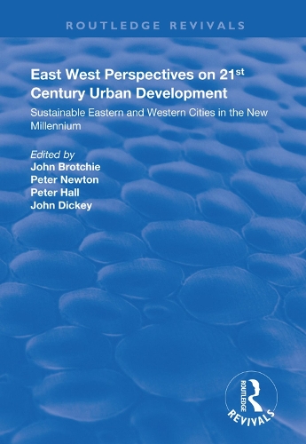Бумажная книга «East West Perspectives on 21st Century Urban Development: Sustainable Eastern and Western Cities in the New Millennium» - фото №1