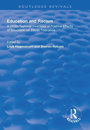 Бумажная книга «Education and Racism: A Cross National Inventory of Positive Effects of Education on Ethnic Tolerance», авторов Луук Хагендорн, Шервин Некуи - фото №1