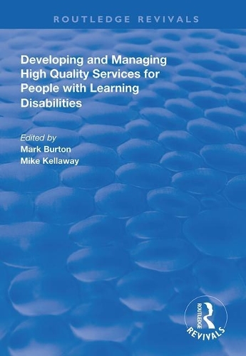 Бумажная книга «Developing and Managing High Quality Services for People with Learning Disabilities», авторов Марк Бартон, Майк Келлауэй - фото №1