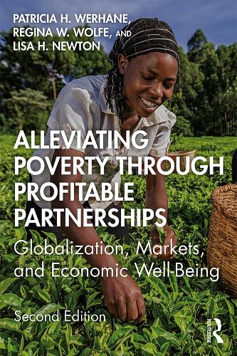 Бумажная книга «Alleviating Poverty Through Profitable Partnerships: Globalization, Markets, and Economic Well-Being», авторов Лиза Ньютон, Патриция Х. Верхан, Регина Вульф - фото №1