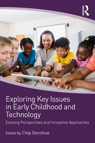 Паперова книга «Exploring Key Issues in Early Childhood and Technology: Evolving Perspectives and Innovative Approaches» - фото №1