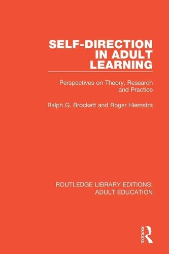 Паперова книга «Self-direction in Adult Learning: Perspectives on Theory, Research and Practice», авторів Ральф Г. Брокетт, Роджер Хімстра - фото №1