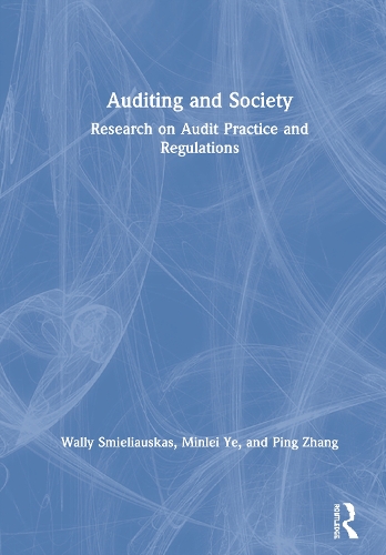 Паперова книга «Auditing and Society: Research on Audit Practice and Regulations», авторів Мінлей Є, Пін Чжан, Воллі Сміляускас - фото №1
