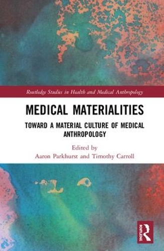 Бумажная книга «Medical Materialities: Toward a Material Culture of Medical Anthropology» - фото №1
