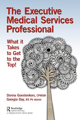 Паперова книга «The Executive Medical Services Professional: What It Takes to Get to the Top!», авторів Донна Гестенкорс, Джорджія Дей - фото №1