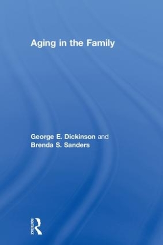 Бумажная книга «Aging in the Family», авторов Бренда Сандерс, Джордж Дикинсон - фото №1