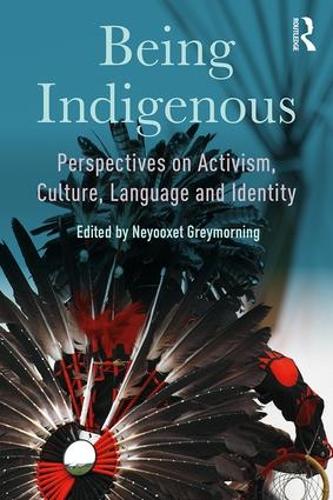 Паперова книга «Being Indigenous: Perspectives on Activism, Culture, Language and Identity» - фото №1