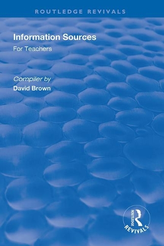 Паперова книга «Information Sources for Teachers», автор Девід Браун - фото №1