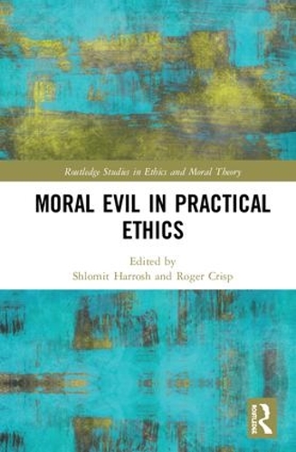 Паперова книга «Moral Evil in Practical Ethics» - фото №1