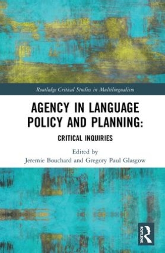 Паперова книга «Agency in Language Policy and Planning:: Critical Inquiries» - фото №1