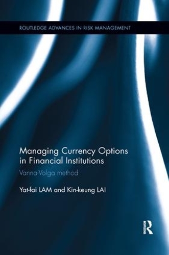 Паперова книга «Managing Currency Options in Financial Institutions: Vanna-Volga method», авторів Кін-Кунг Лай, Ят-Фай Лам - фото №1