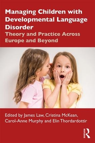 Паперова книга «Managing Children with Developmental Language Disorder: Theory and Practice Across Europe and Beyond» - фото №1