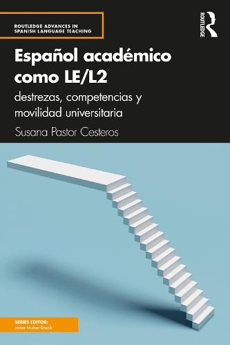 Паперова книга «Español académico como LE/L2: destrezas, competencias y movilidad universitaria», автор Сусана Пастор Сестерос - фото №1