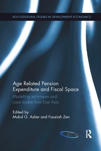 Паперова книга «Age Related Pension Expenditure and Fiscal Space: Modelling techniques and case studies from East Asia» - фото №1