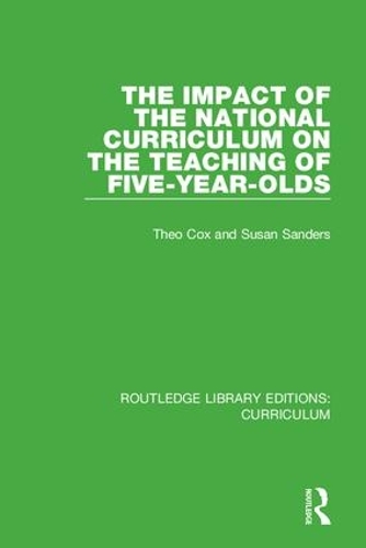 Бумажная книга «The Impact of the National Curriculum on the Teaching of Five-Year-Olds», авторов Сьюзен Сандерс, Тео Кокс - фото №1