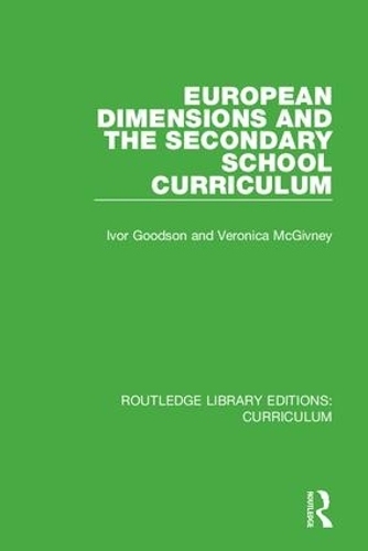 Паперова книга «European Dimensions and the Secondary School Curriculum», авторів Айвор Гудсон, Вероніка МакГівні - фото №1