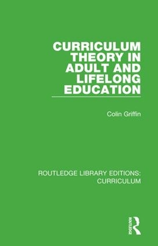 Бумажная книга «Curriculum Theory in Adult and Lifelong Education», автор Колин Гриффин - фото №1