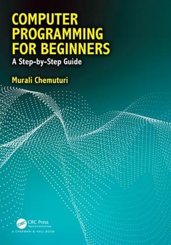 [object Object] «Computer Programming for Beginners: A Step-By-Step Guide», автор Муралі Чемутурі - фото №1