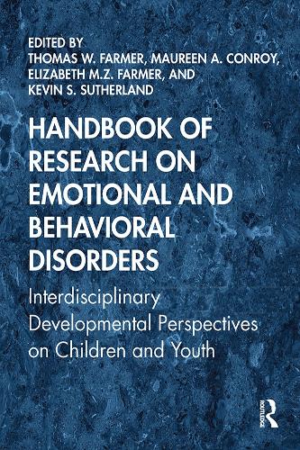Бумажная книга «Handbook of Research on Emotional and Behavioral Disorders: Interdisciplinary Developmental Perspectives on Children and Youth» - фото №1
