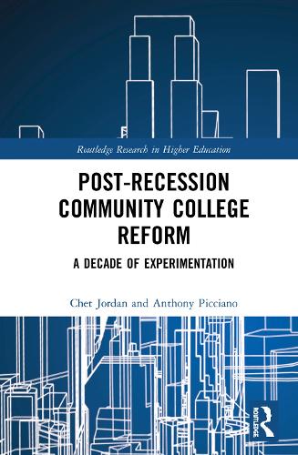 Паперова книга «Post-Recession Community College Reform: A Decade of Experimentation», авторів Ентоні Піччіано, Чет Джордан - фото №1