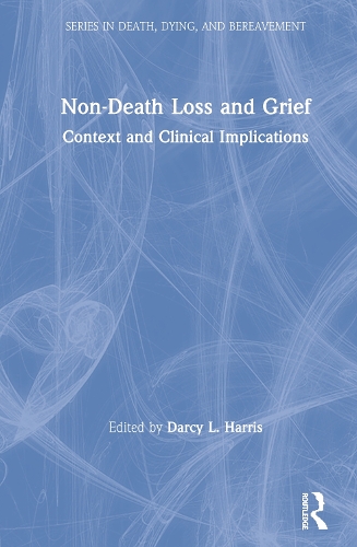 Бумажная книга «Non-Death Loss and Grief: Context and Clinical Implications» - фото №1