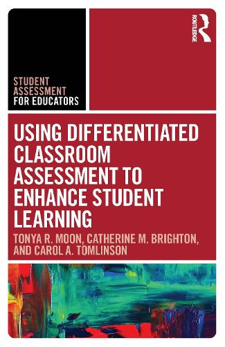 Паперова книга «Using Differentiated Classroom Assessment to Enhance Student Learning», авторів Керол А. Томлінсон, Кетрін М. Брайтон, Тоня Р. Мун - фото №1