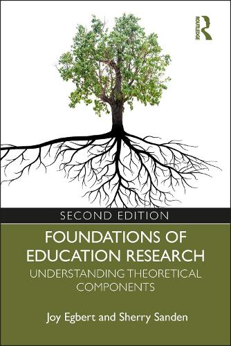 Бумажная книга «Foundations of Education Research: Understanding Theoretical Components», авторов Джой Эгберт, Шерри Санден - фото №1