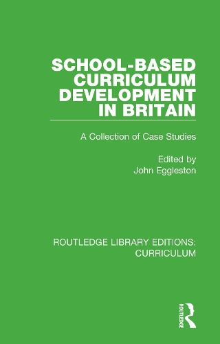 [object Object] «School-based Curriculum Development in Britain: A Collection of Case Studies» - фото №1
