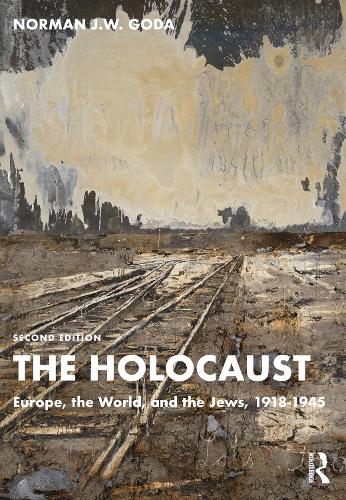 Бумажная книга «The Holocaust: Europe, the World, and the Jews, 1918-1945», автор Норман Дж. В. Года - фото №1