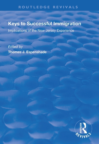 Бумажная книга «Keys to Successful Immigration: Implications of the New Jersey Experience», автор Томас Дж. Эспеншейд - фото №1