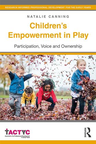 Бумажная книга «Children's Empowerment in Play: Participation, Voice and Ownership», автор Натали Каннинг - фото №1