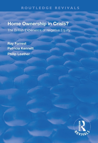 Бумажная книга «Home Ownership in Crisis?: The British Experience of Negative Equity», авторов Патриция Кеннетт, Филип Лезер, Рэй Форрест - фото №1