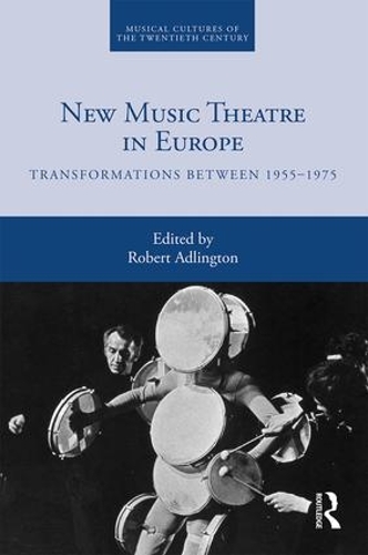 Бумажная книга «New Music Theatre in Europe: Transformations between 1955-1975» - фото №1