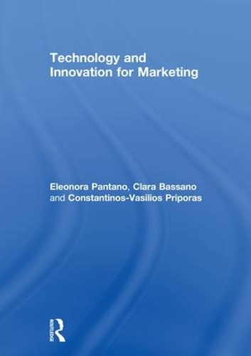 Бумажная книга «Technology and Innovation for Marketing», авторов Клара Бассано, Константино-Василиос Припорас, Элеонора Пантано - фото №1