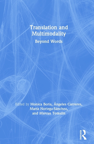 Бумажная книга «Translation and Multimodality: Beyond Words» - фото №1