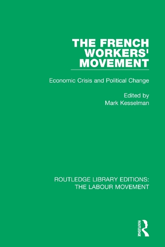 Бумажная книга «The French Workers' Movement: Economic Crisis and Political Change» - фото №1
