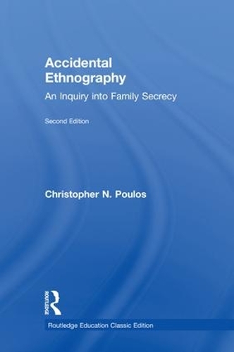 Бумажная книга «Accidental Ethnography: An Inquiry into Family Secrecy» - фото №1