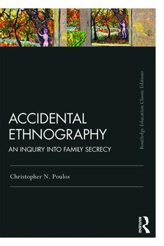 Бумажная книга «Accidental Ethnography: An Inquiry into Family Secrecy» - фото №1