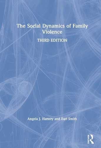 Бумажная книга «The Social Dynamics of Family Violence», авторов Анджела Дж. Хаттери, Эрл Смит - фото №1