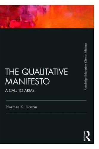 [object Object] «The Qualitative Manifesto: A Call to Arms», автор Норман К. Дензін - фото №1